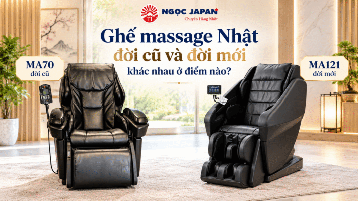 So sánh ghế massage Nhật đời cũ Panasonic EP-MA70 và đời mới Panasonic EP-MA121 tại Ngọc Japan.
